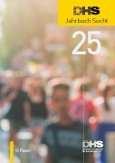 Cover-Bild zum Titel 'DHS Jahrbuch Sucht 2025' von ''