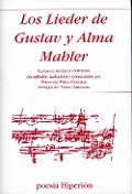 Los Lieder de Gustav y Alma Mahler - Alma Mahler-Werfel, Gustav Mahler