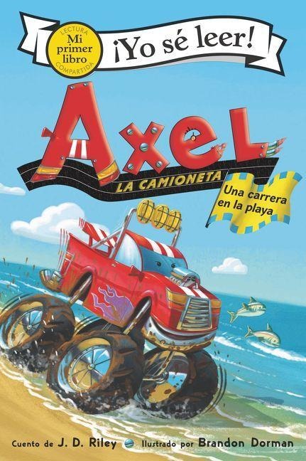 Axel La Camioneta: Una Carrera En La Playa - J D Riley
