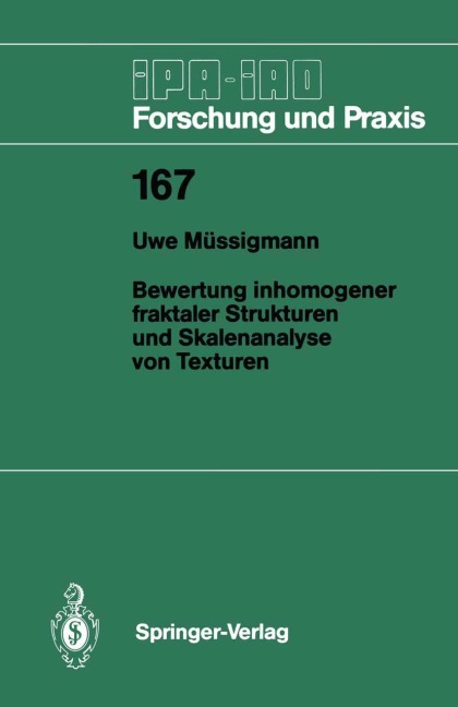Bewertung inhomogener fraktaler Strukturen und Skalenanalyse von Texturen - Uwe Müssigmann