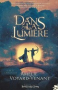 Cover-Bild zum Titel 'Dans la lumière' von 'Amélie Voyard-Venant'