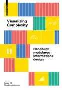 Cover-Bild zum Titel 'Visualizing Complexity' von 'Darjan Hil, Nicole Lachenmeier'