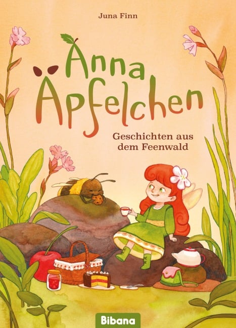 Anna Äpfelchen. Geschichten aus dem Feenwald - Juna Finn