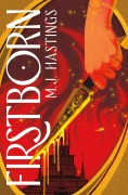 Cover-Bild zum Titel 'Firstborn' von 'M. J. Hastings'