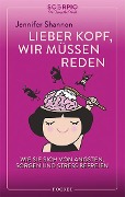 Lieber Kopf, wir müssen reden - Jennifer Shannon