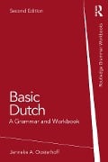 Basic Dutch - Jenneke A. Oosterhoff