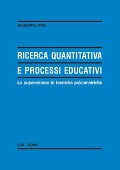 Cover-Bild zum Titel 'Ricerca quantitativa e processi educativi. La supervisione in tecniche psicometriche' von 'Giuseppe Crea'