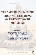 Cover-Bild zum Titel 'The Financial and Economic Crises and Their Impact on Health and Social Well-Being' von 'Vicente Navarro, Carles Muntaner'