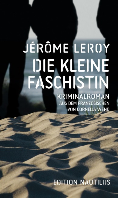 Die kleine Faschistin - Jérôme Leroy