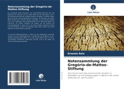 Cover-Bild zum Titel 'Notensammlung der Gregório-de-Mattos-Stiftung' von 'Ernesto Reis'
