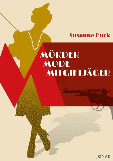 Mörder, Mode, Mitgiftjäger - Susanne Buck
