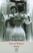 Cover-Bild zum Titel 'Lotte in Weimar' von 'Thomas Mann'