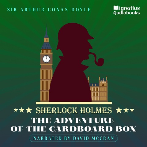 The Adventure of the Cardboard Box - Arthur Conan Doyle