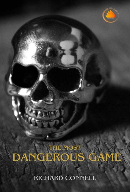 The Most Dangerous Game - Richard Connell