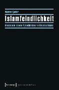 Cover-Bild zum Titel 'Islamfeindlichkeit' von 'Naime Cakir'