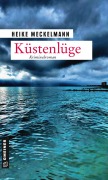 Cover-Bild zum Titel 'Küstenlüge' von 'Heike Meckelmann'