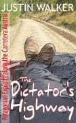 Cover-Bild zum Titel 'Dictator's Highway' von 'Justin Walker'