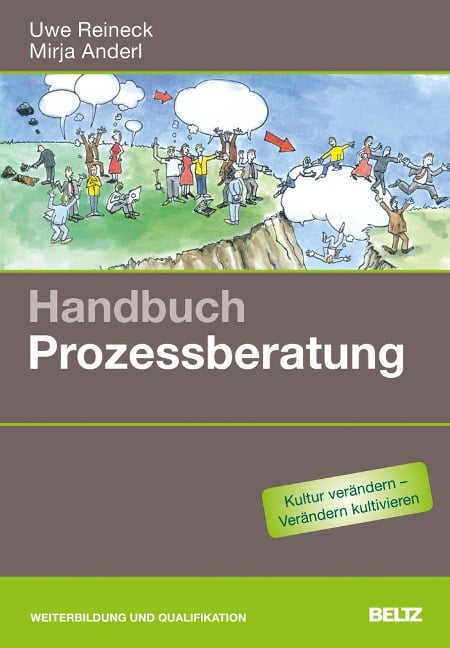 Handbuch Prozessberatung - Mirja Anderl, Uwe Reineck