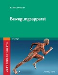Die Heilpraktiker-Akademie. Bewegungsapparat - Rudolf Schweitzer