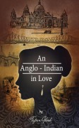 Cover-Bild zum Titel 'An Anglo Indian In Love' von 'Tapan Ghosh'