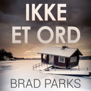 Cover-Bild zum Titel 'Ikke et ord' von 'Brad Parks'