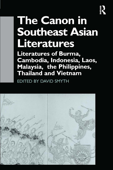 The Canon in Southeast Asian Literature - David Smyth