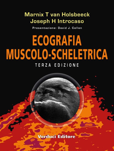 Ecografia muscolo-scheletrica - M. T. van Holsbeeck, Joseph H Introcaso
