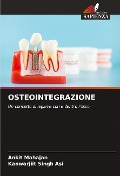 Cover-Bild zum Titel 'OSTEOINTEGRAZIONE' von 'Ankit Mahajan, Kanwarjiit Singh Asi'