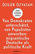 Cover-Bild zum Titel 'Jede Stimme zählt' von 'Özgür Özvatan'