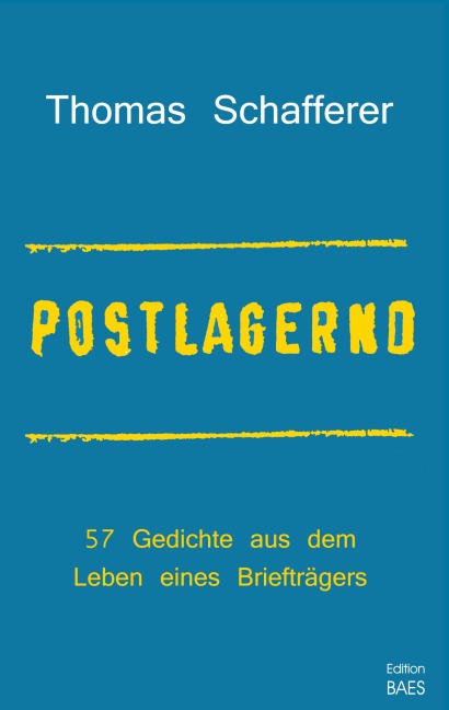 Postlagernd - Thomas Schafferer