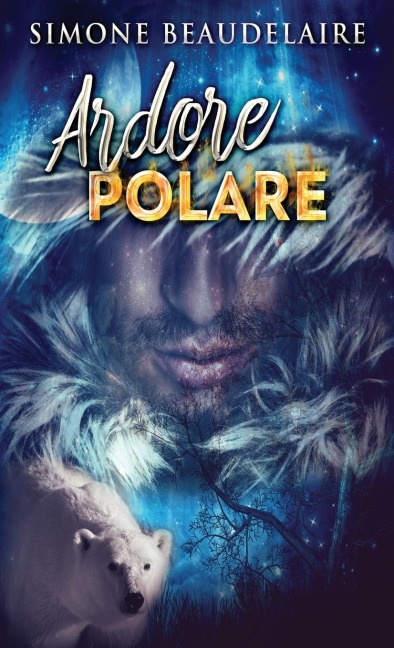 Ardore Polare - Simone Beaudelaire