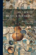 Cover-Bild zum Titel 'Het Ierste Musyck Boexken...' von 'Tielman Susato'