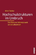 Cover-Bild zum Titel 'Hochschulstrukturen im Umbruch' von 'Ulrich Teichler'