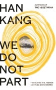 Cover-Bild zum Titel 'We Do Not Part' von 'Han Kang'