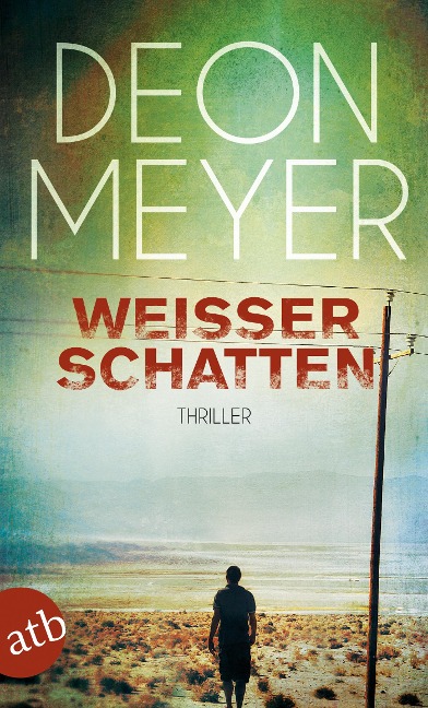 Weißer Schatten - Deon Meyer