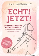 Cover-Bild zum Titel 'Echt ! Jetzt !' von 'Jana Wieduwilt'