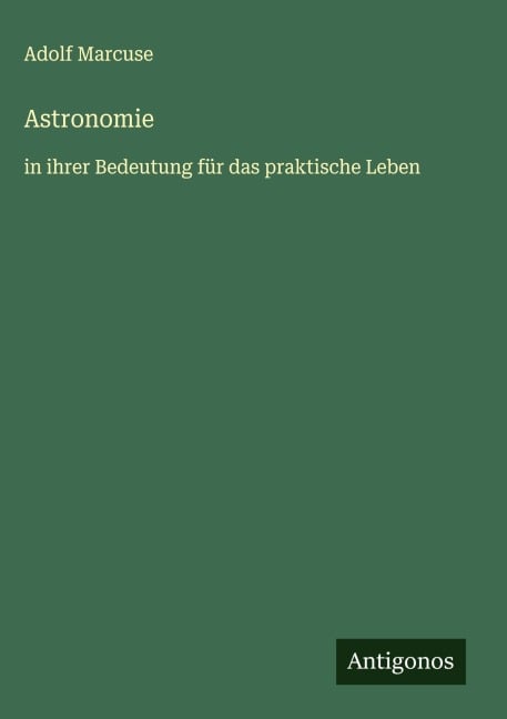 Astronomie - Adolf Marcuse
