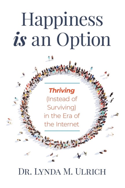 Happiness is an Option - Lynda M. Ulrich