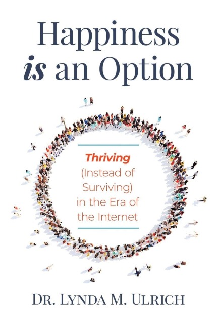 Happiness is an Option - Lynda M. Ulrich