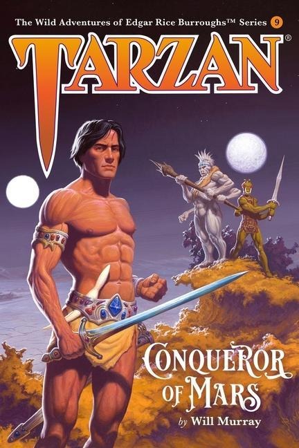 Tarzan, Conqueror of Mars - Will Murray