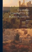 Cover-Bild zum Titel 'Oeuvres Complètes De Flavius Joseph' von 'Flavius Josèphe, Buchon'