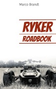 Cover-Bild zum Titel 'RYKER RoadBook' von 'Marco Brandt'