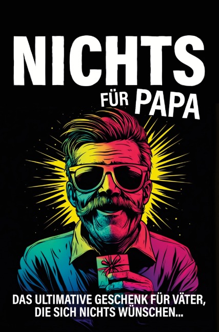 Nichts für Papa - Sebastian Geisner