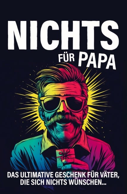 Nichts für Papa - Sebastian Geisner