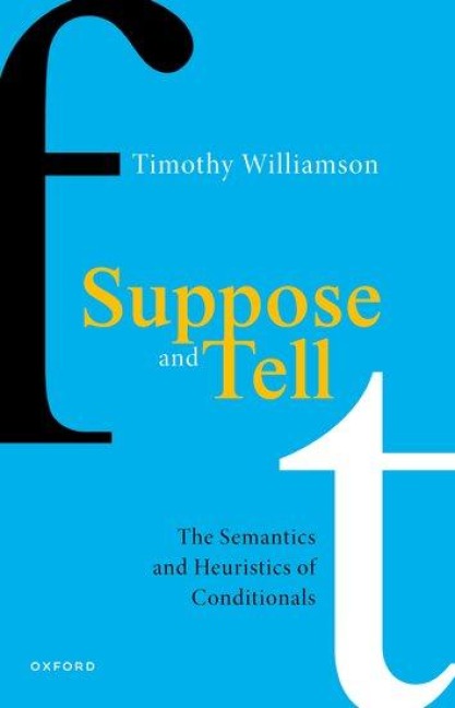 Suppose and Tell - Timothy Williamson