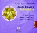 Cover-Bild zum Titel 'Chakra Praxis 3 - Nabelchakra' von 'Kalashatra Govinda'