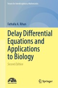 Cover-Bild zum Titel 'Delay Differential Equations and Applications to Biology' von 'Fathalla A. Rihan'
