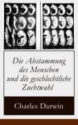 Cover-Bild zum Titel 'Die Abstammung des Menschen und die geschlechtliche Zuchtwahl' von 'Charles Darwin'