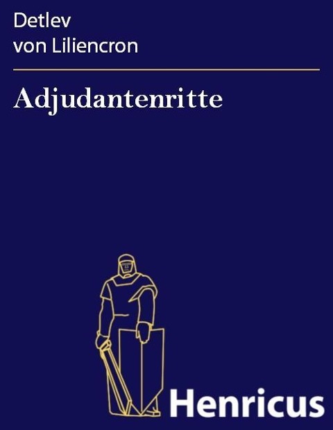 Adjudantenritte - Detlev von Liliencron
