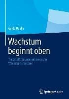 Wachstum beginnt oben - Guido Quelle